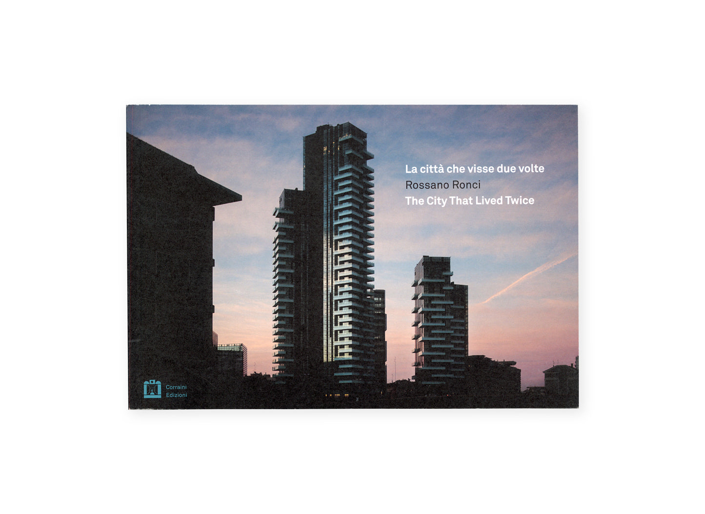 La città che visse due volte