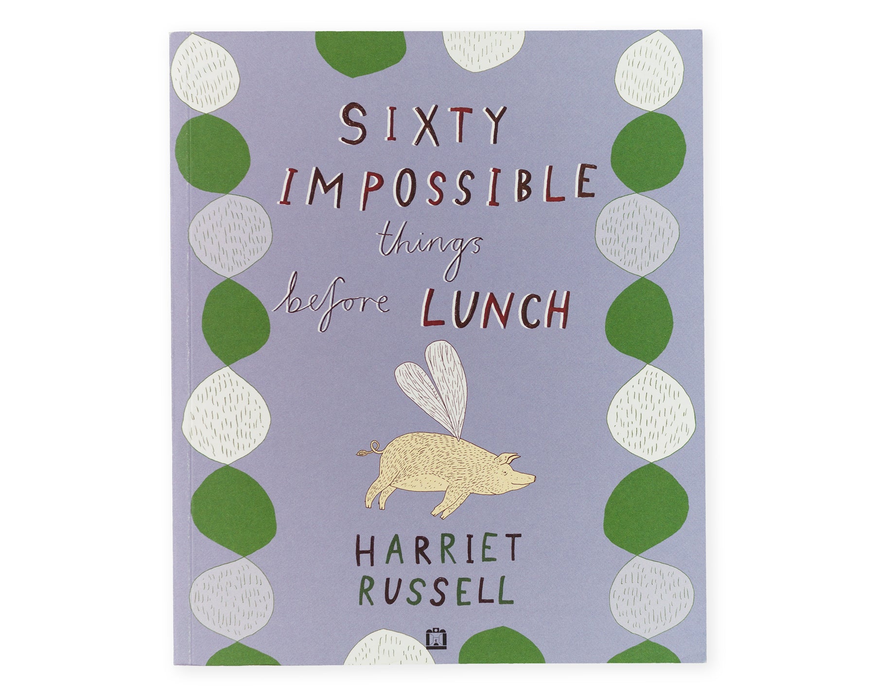 Sixty Impossible Things Before Lunch