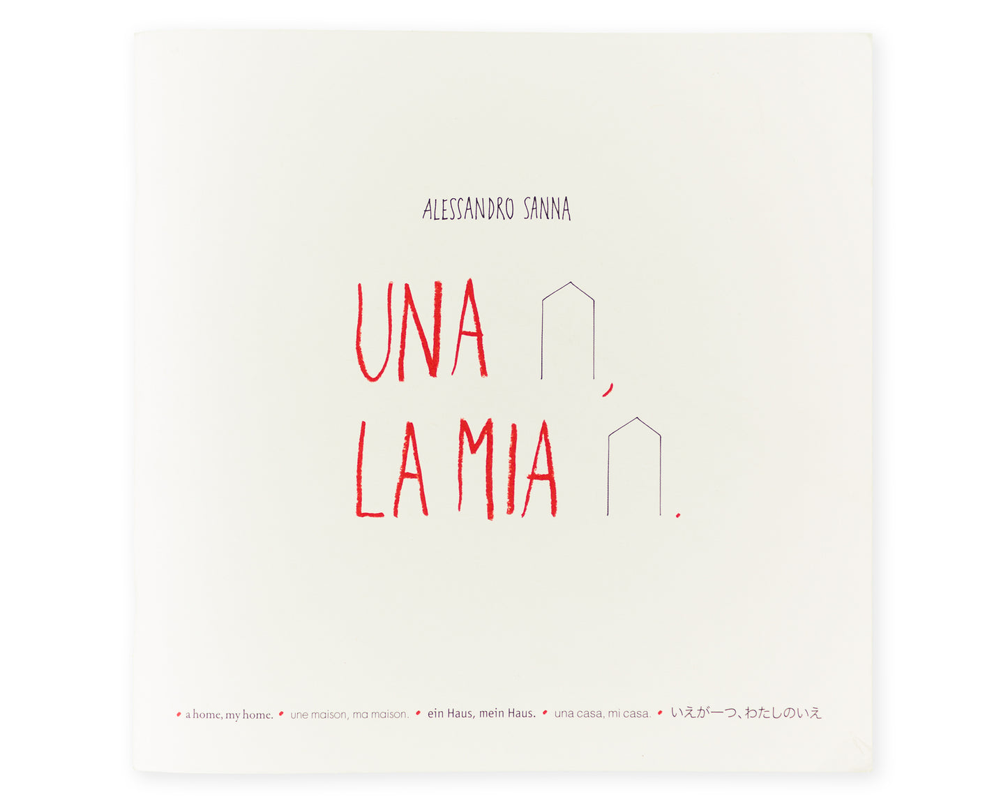 Una casa, la mia casa