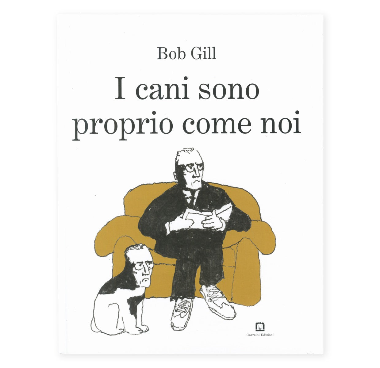 I cani sono proprio come noi
