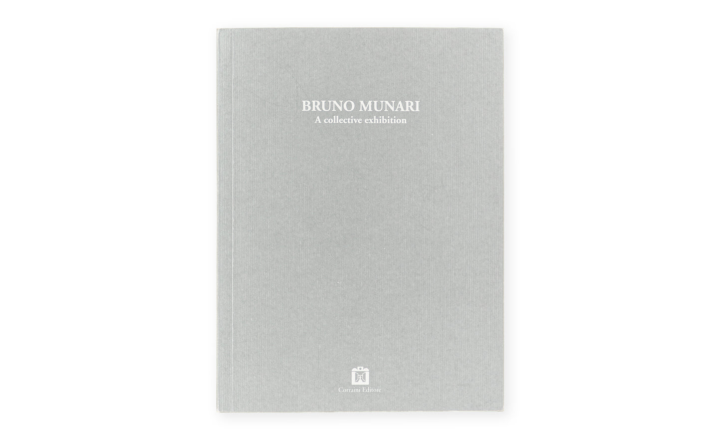 Bruno Munari. A collective exhibition