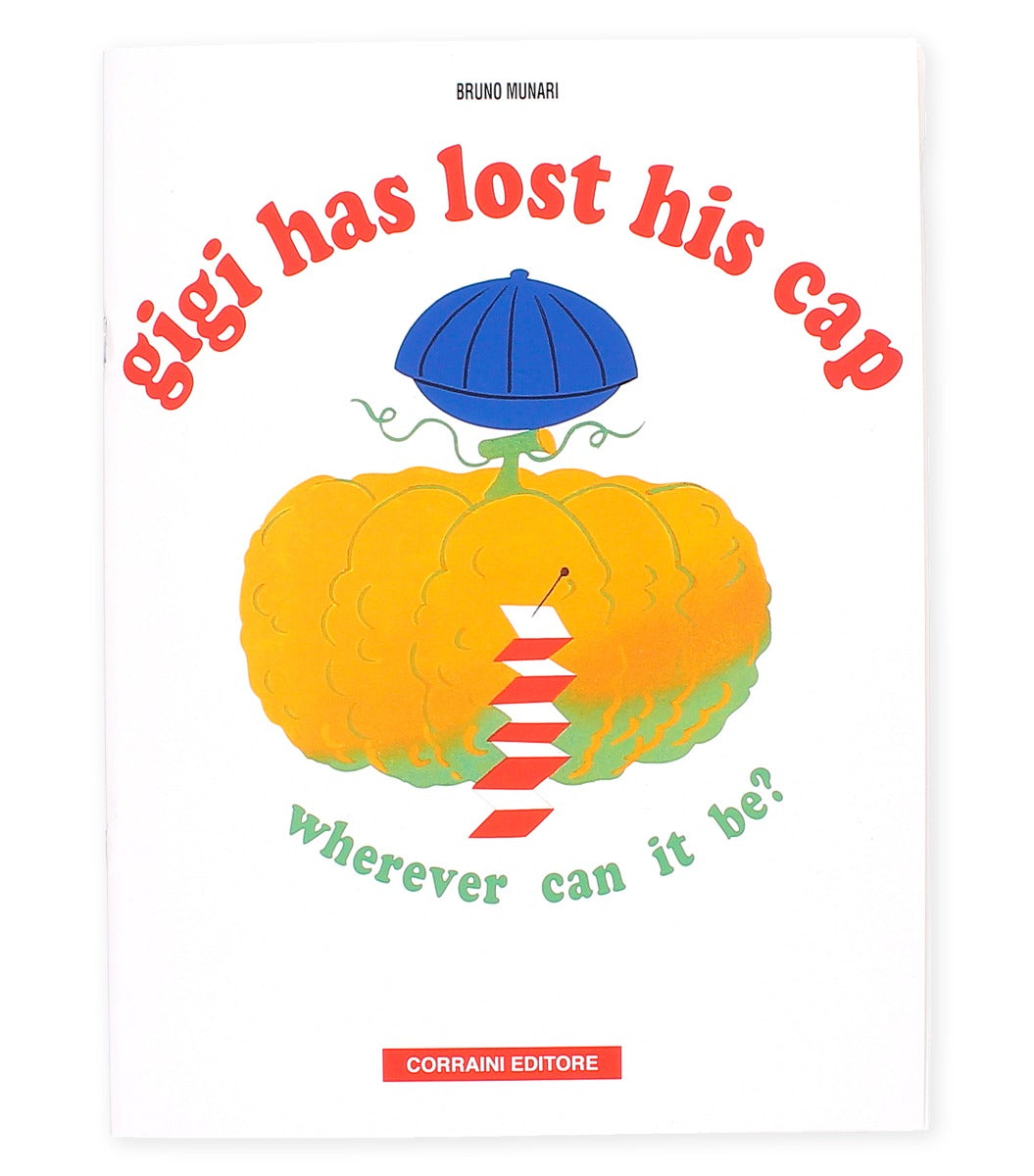 Gigi has lost his cap
