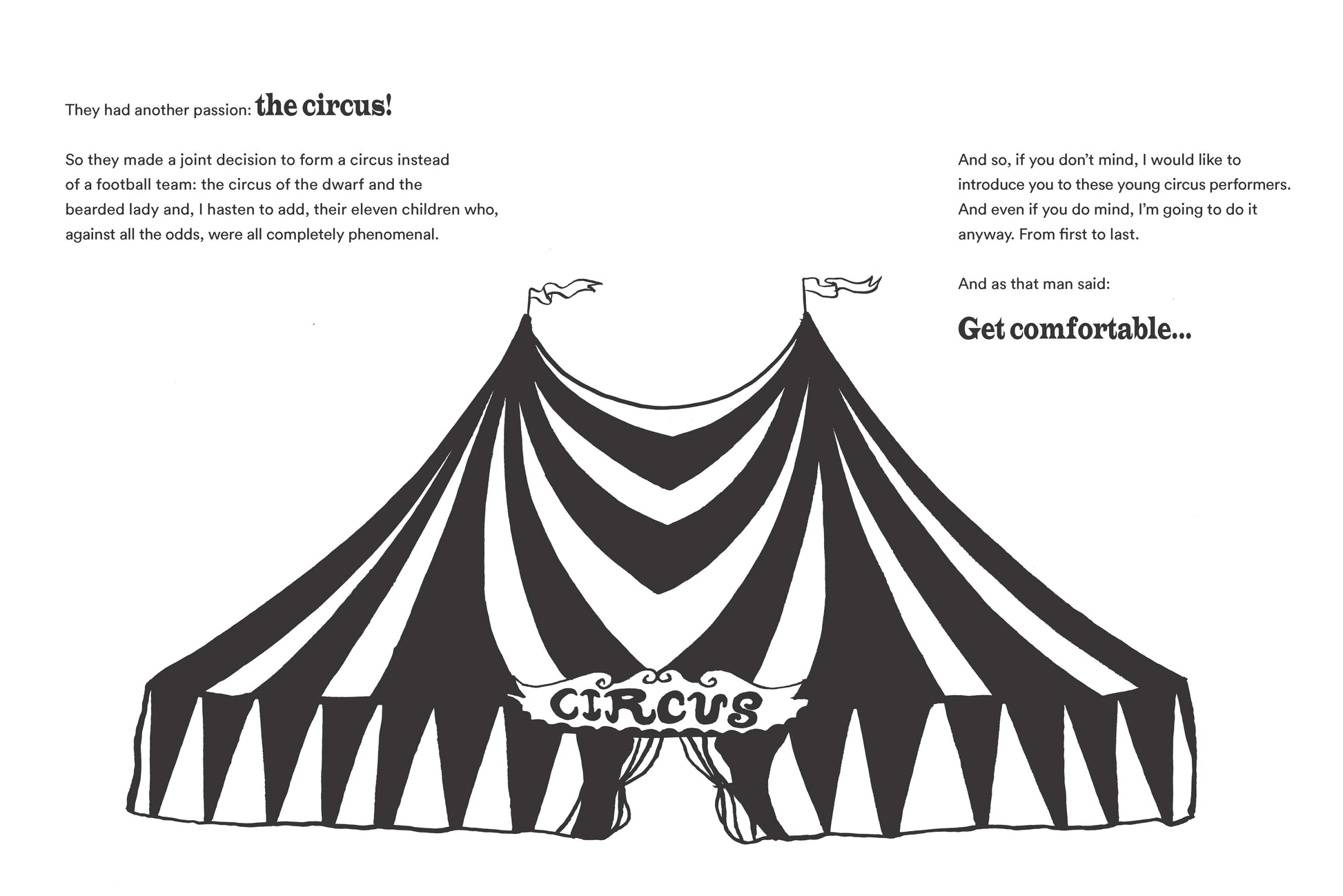 The circus of the dwarf and the bearded lady