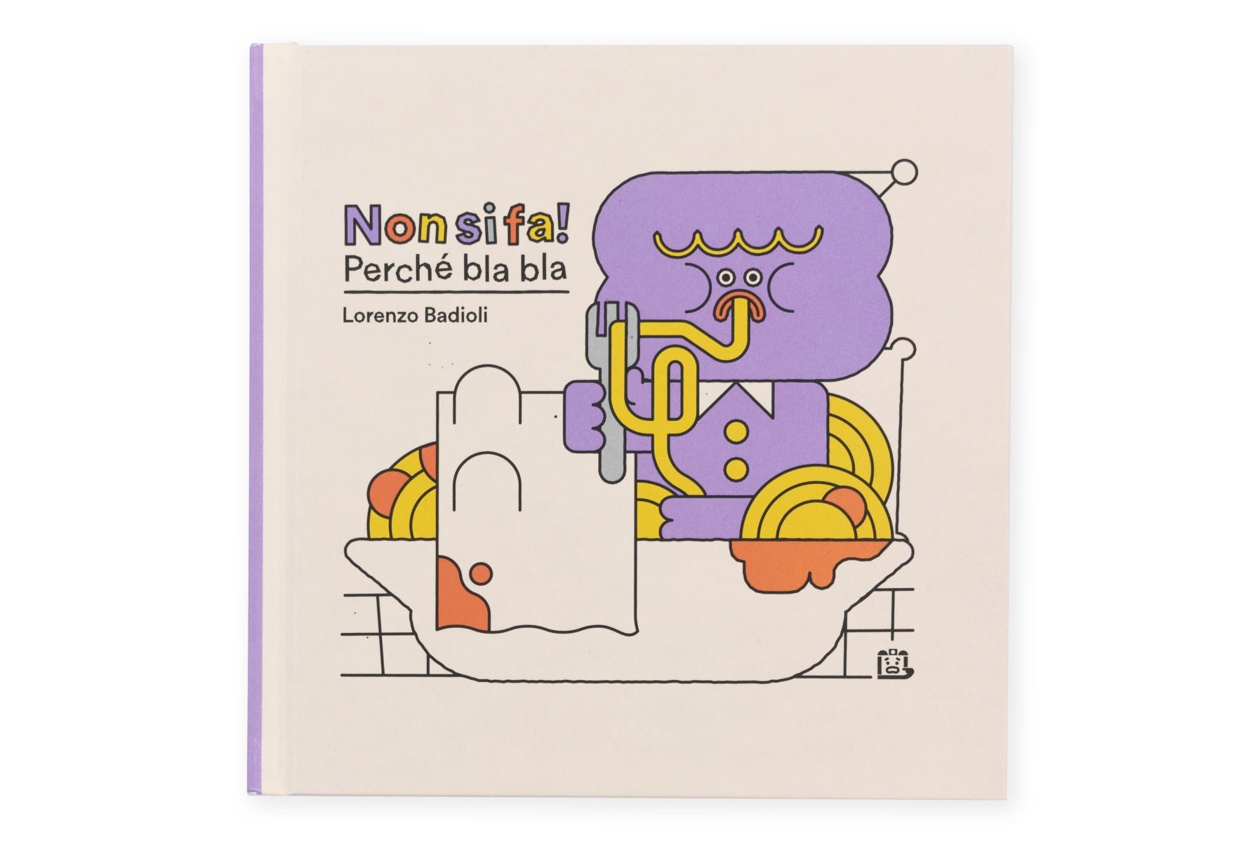 Non si fa! Perché bla bla