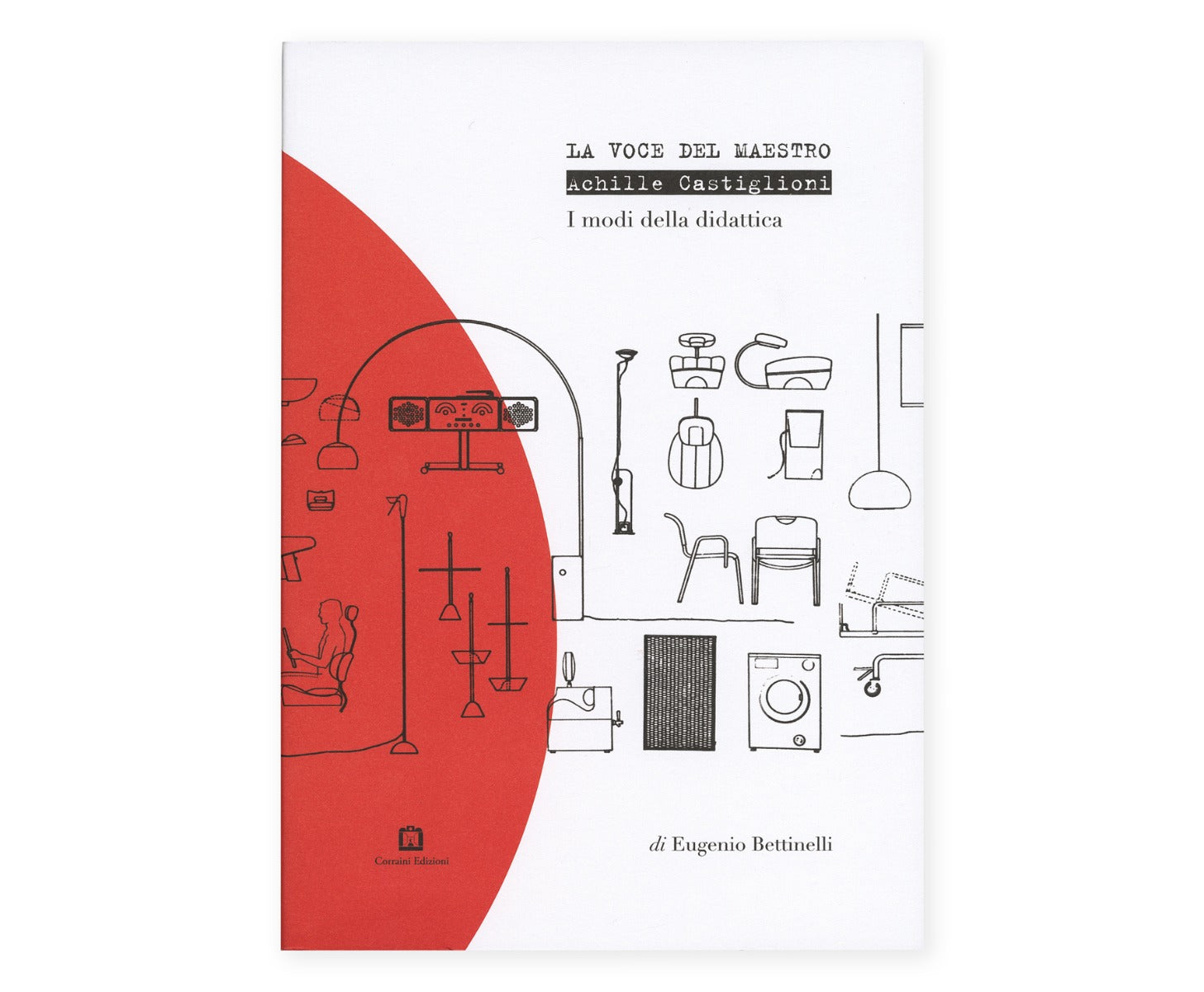 La voce del Maestro. Achille Castiglioni
