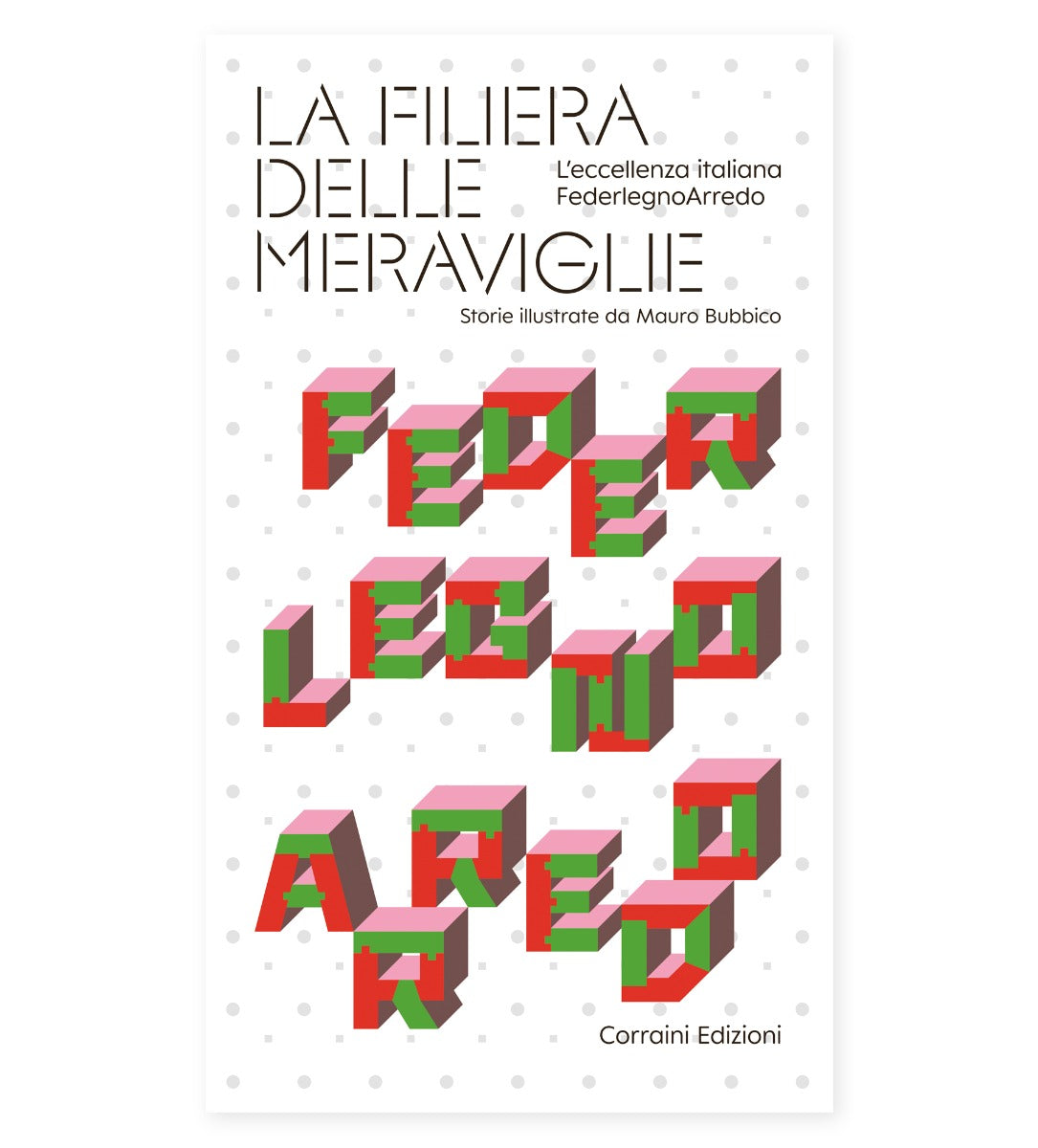 La filiera delle meraviglie