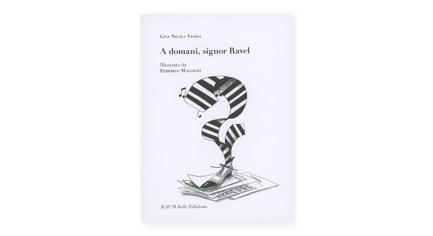 A domani, signor Ravel