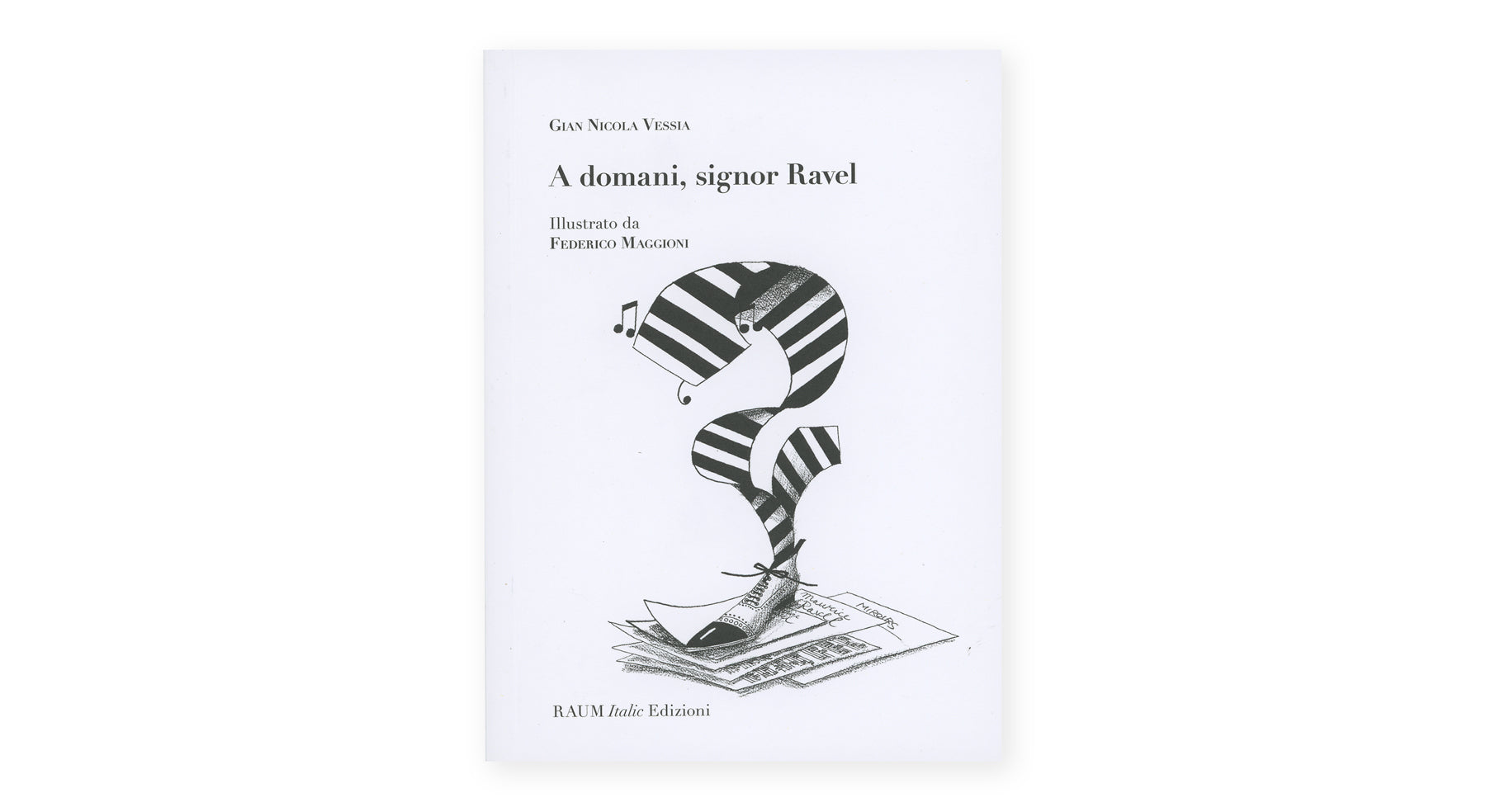 A domani, signor Ravel
