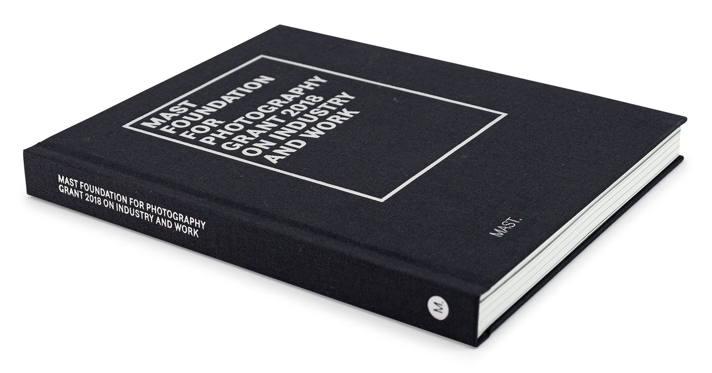 MAST Photography Grant on Industry and Work 2018