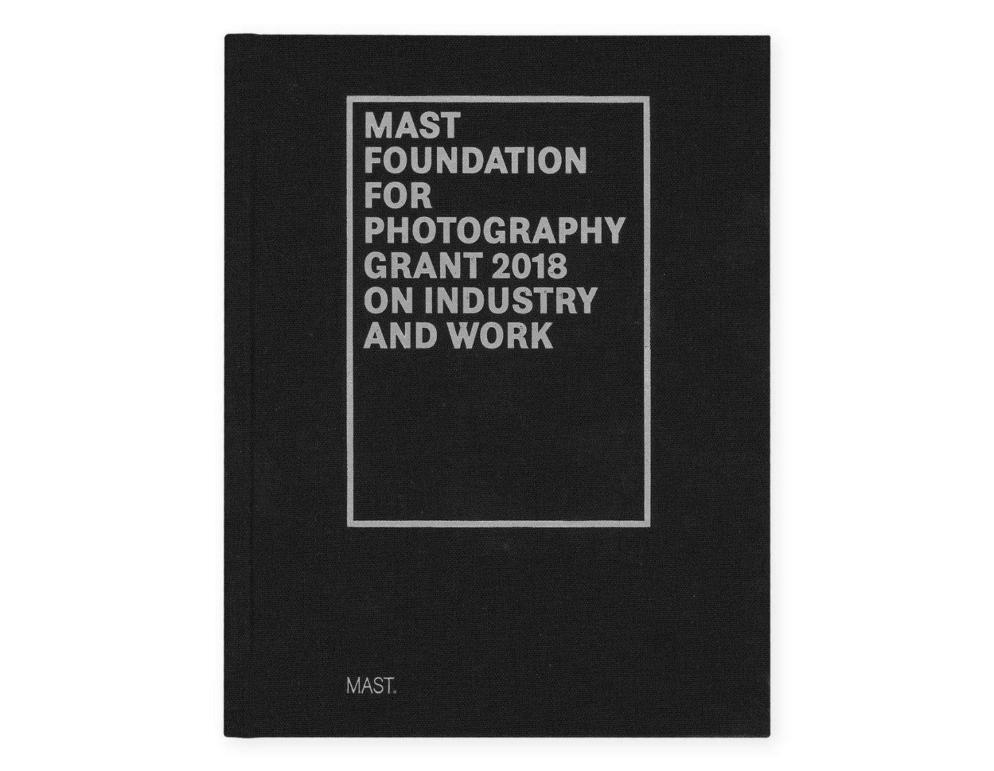 MAST Photography Grant on Industry and Work 2018