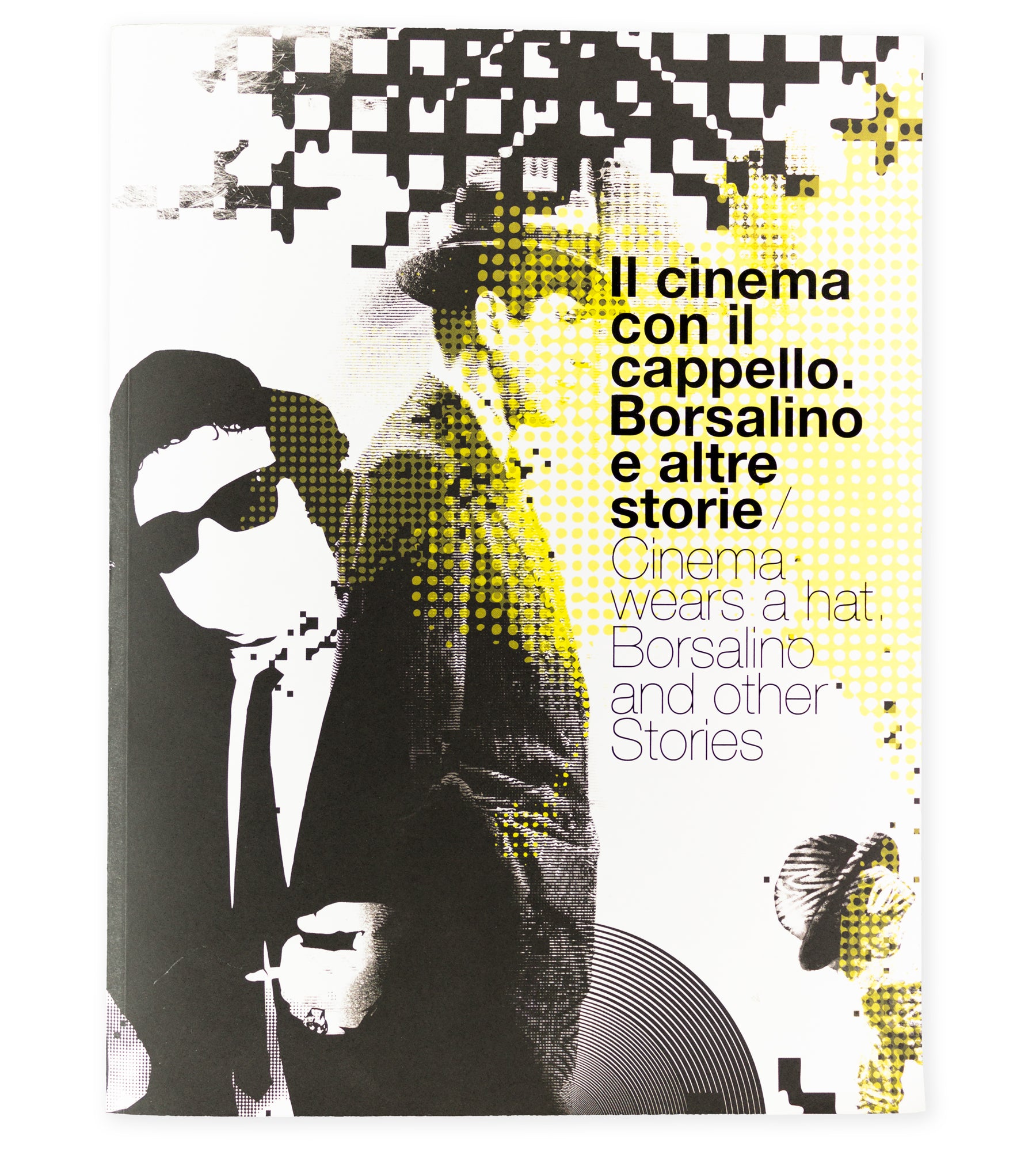 Il cinema con il cappello. Borsalino e altre storie