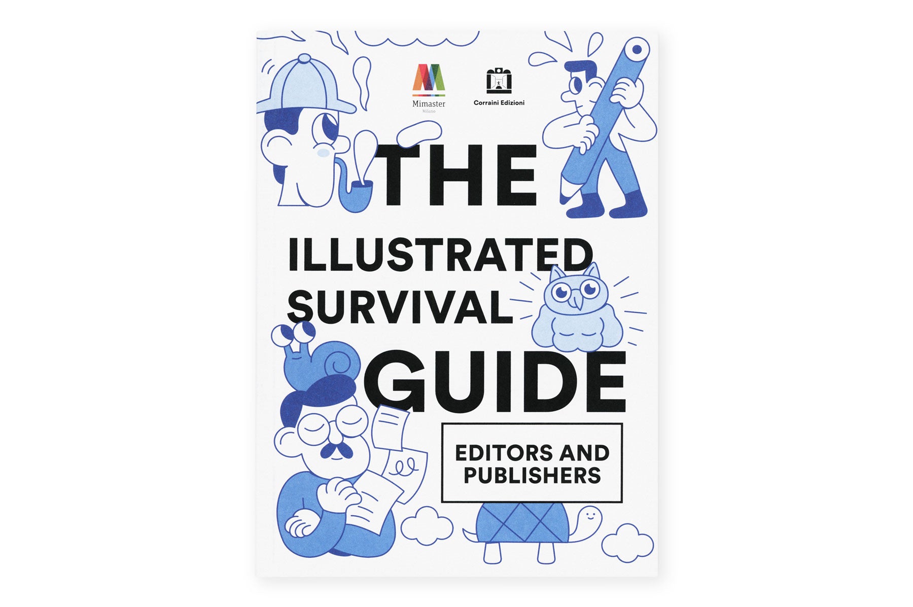 The Illustrated Survival Guide | Editors and publishers
