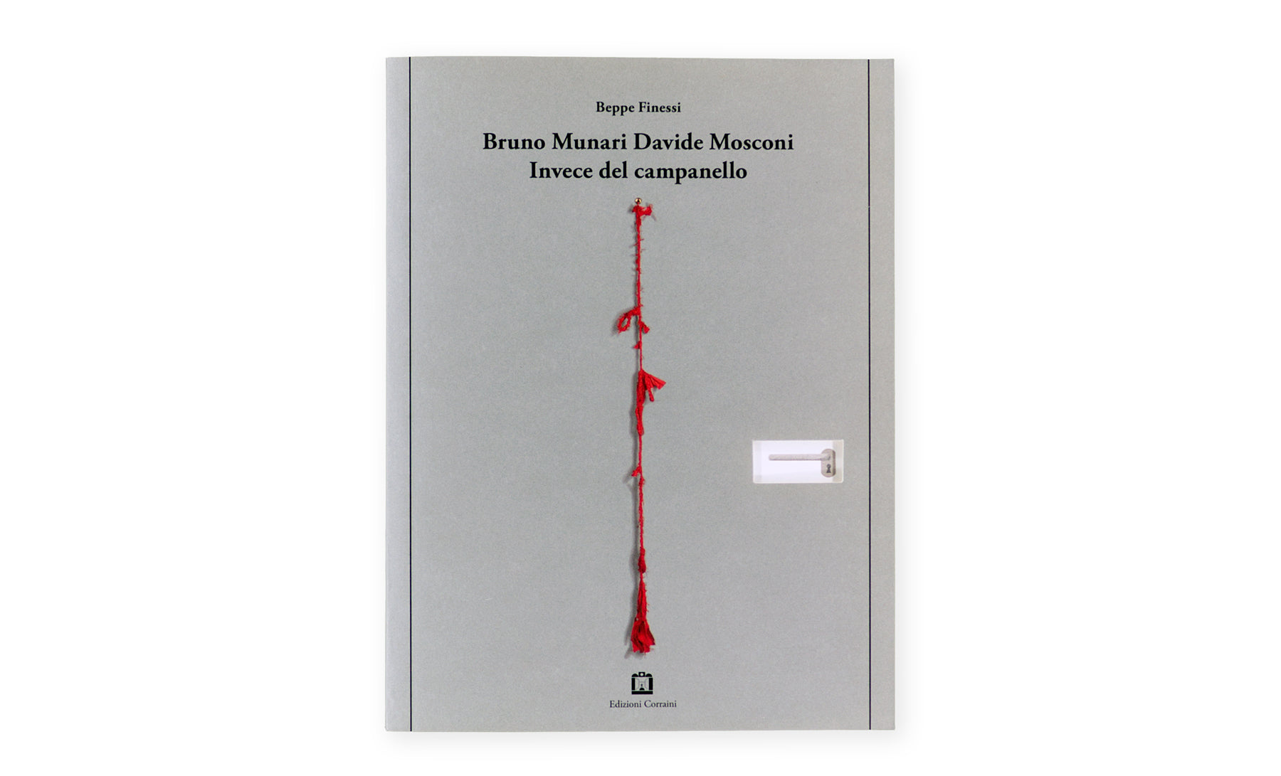 Bruno Munari Davide Mosconi. Invece del campanello