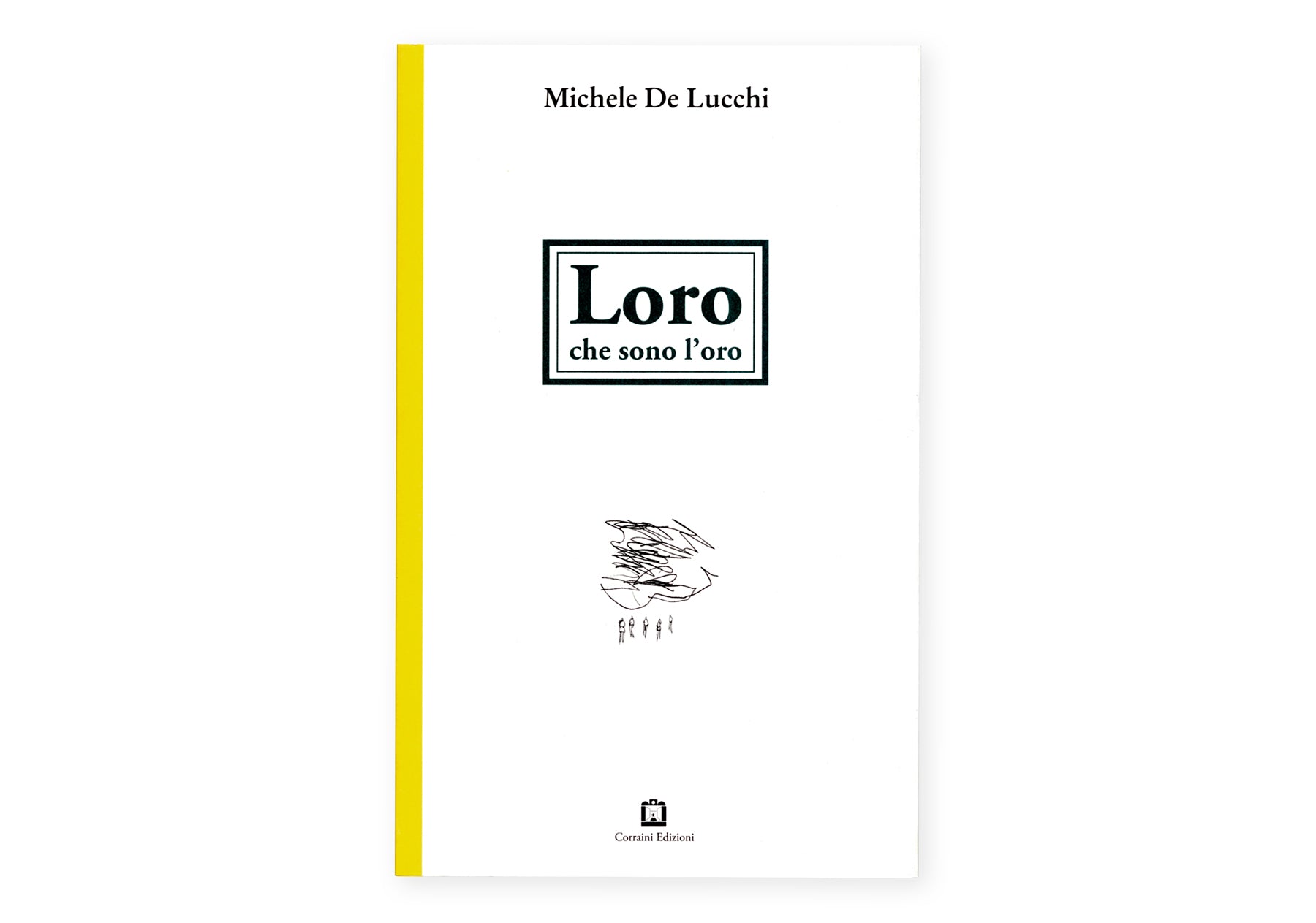 Loro che sono l'oro