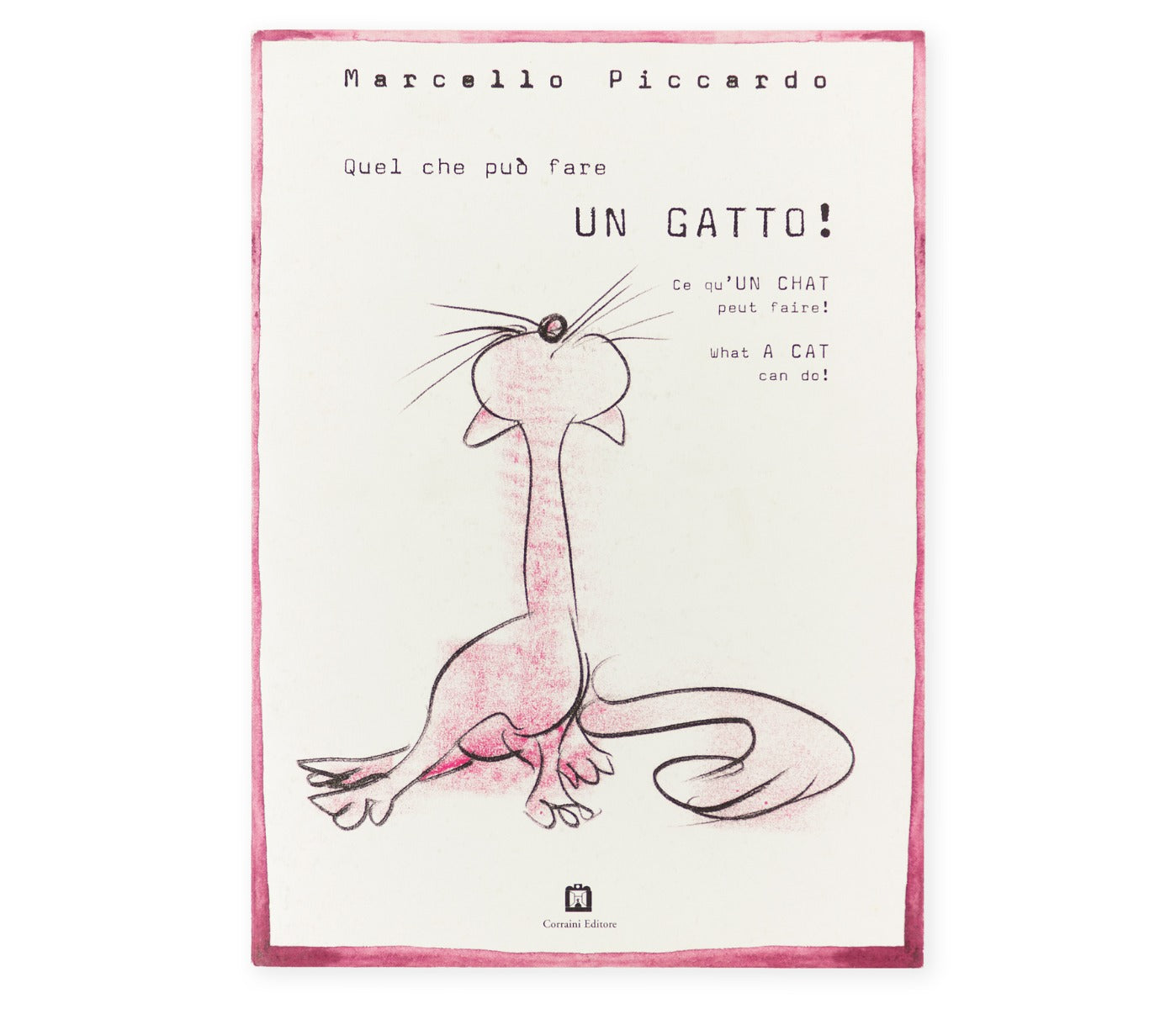 Quel che può fare un cane! Quel che può fare un gatto!
