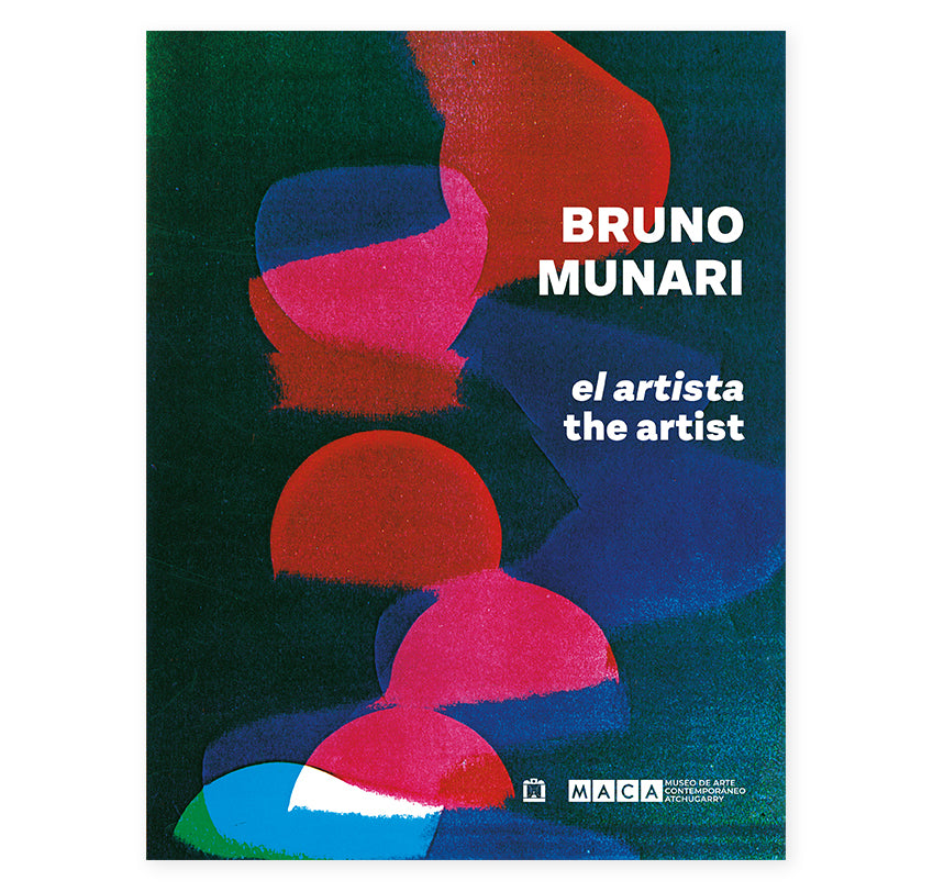Bruno Munari. El artista