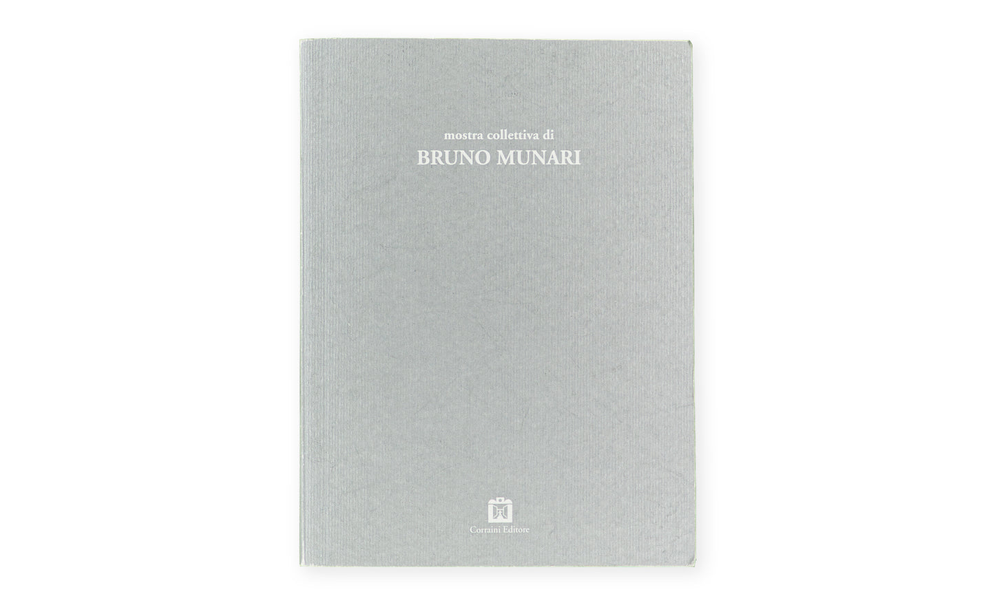 Mostra collettiva di Bruno Munari