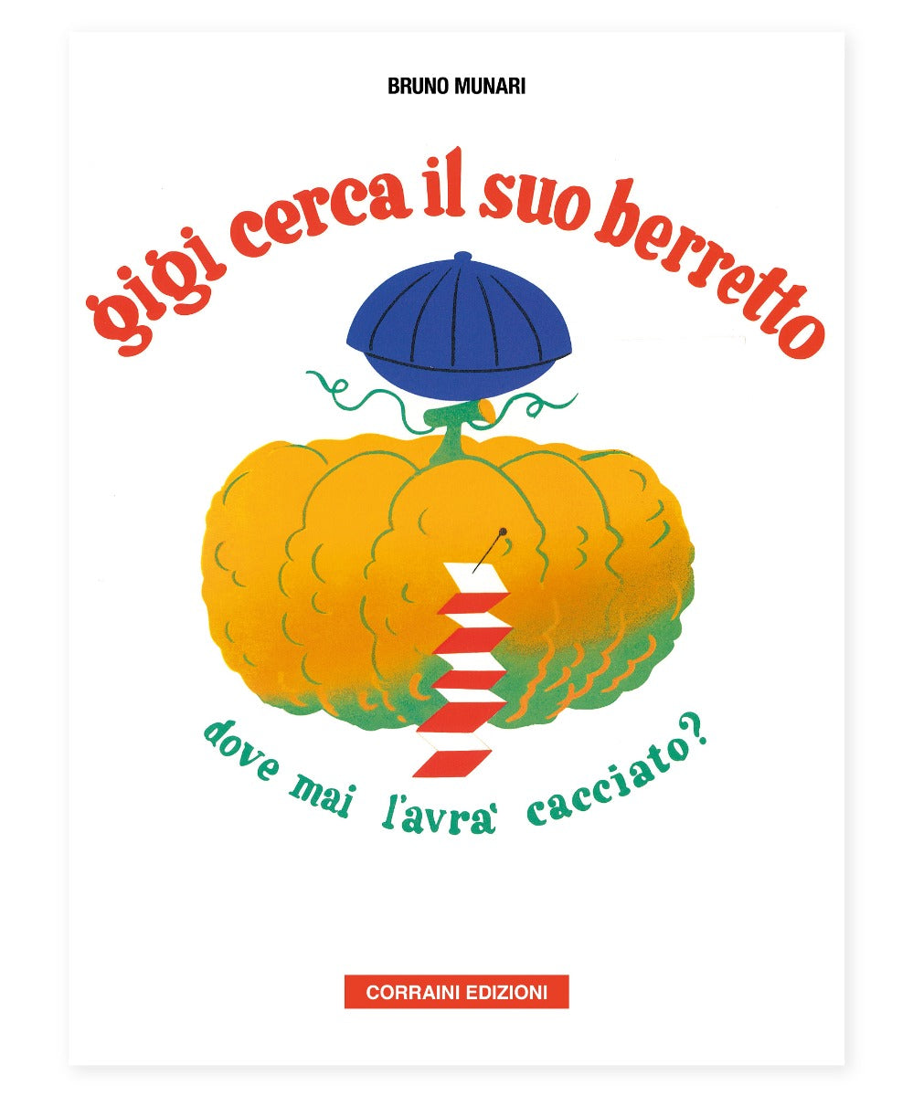 Gigi cerca il suo berretto