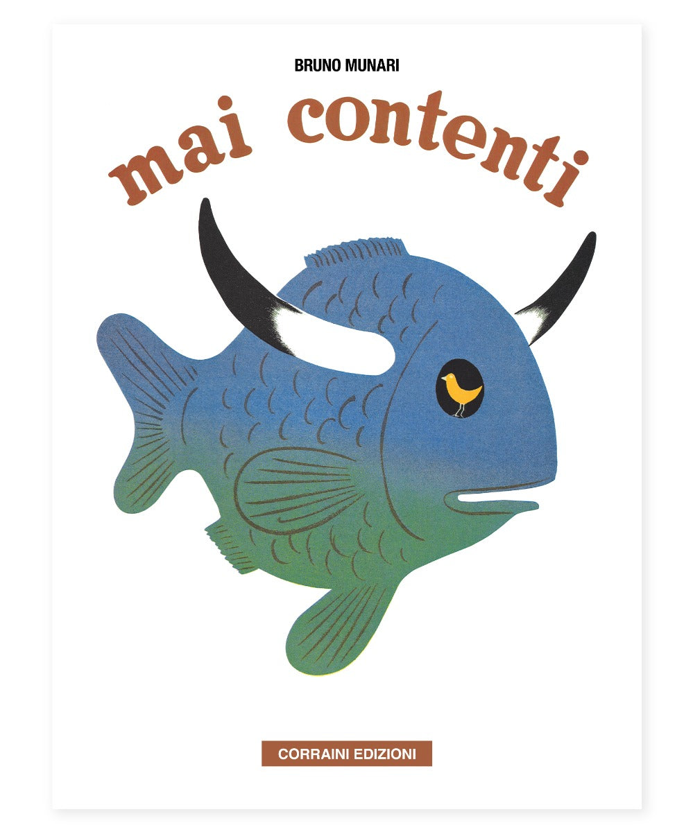 Mai contenti