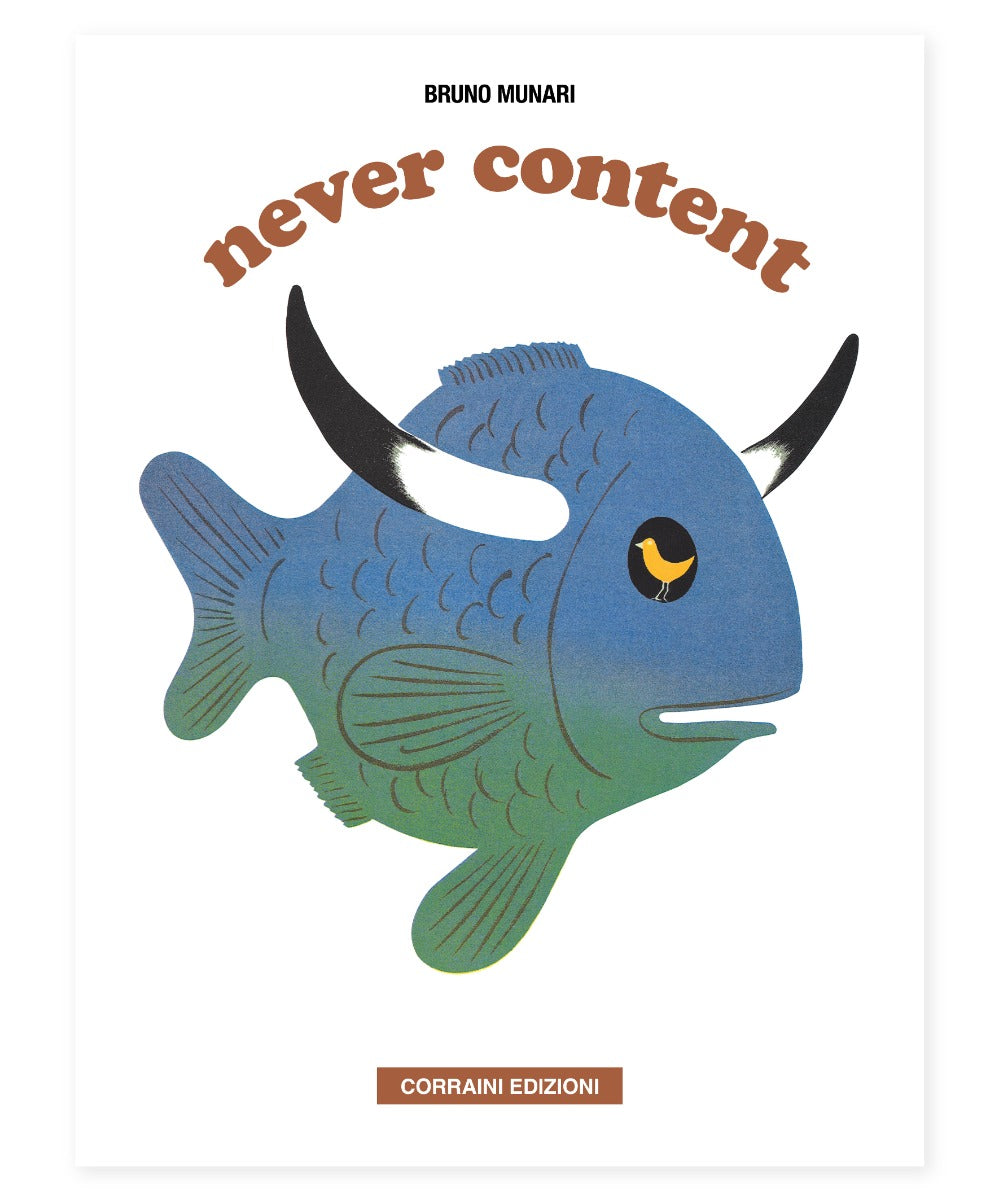 Never content