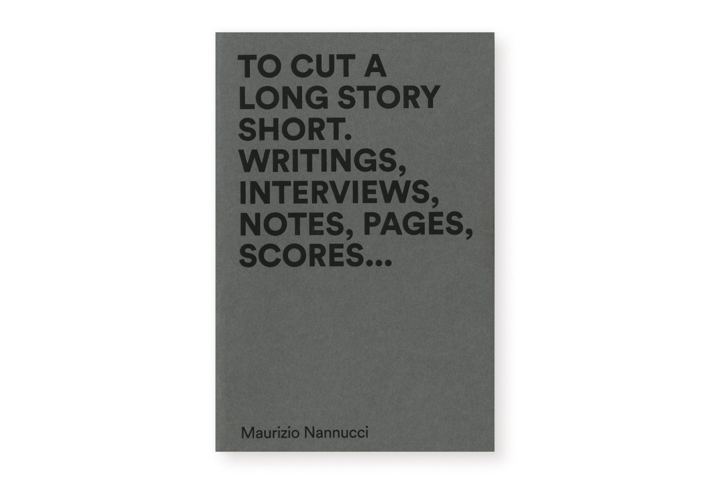 To cut a long story short.