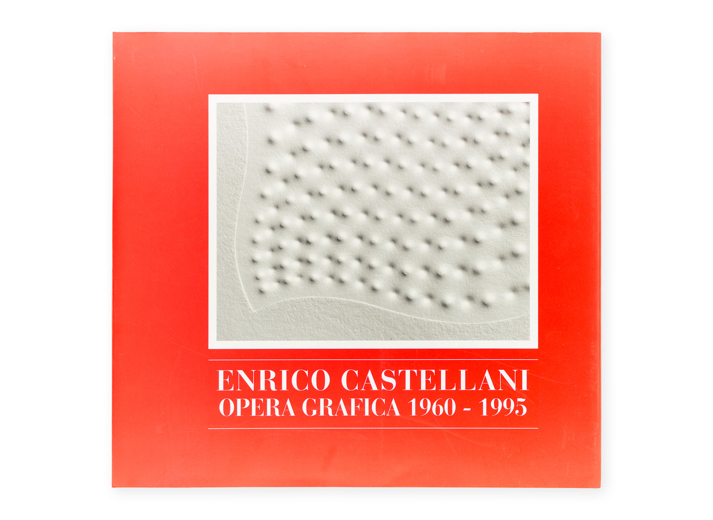 Enrico Castellani. Opera grafica 1960-1995