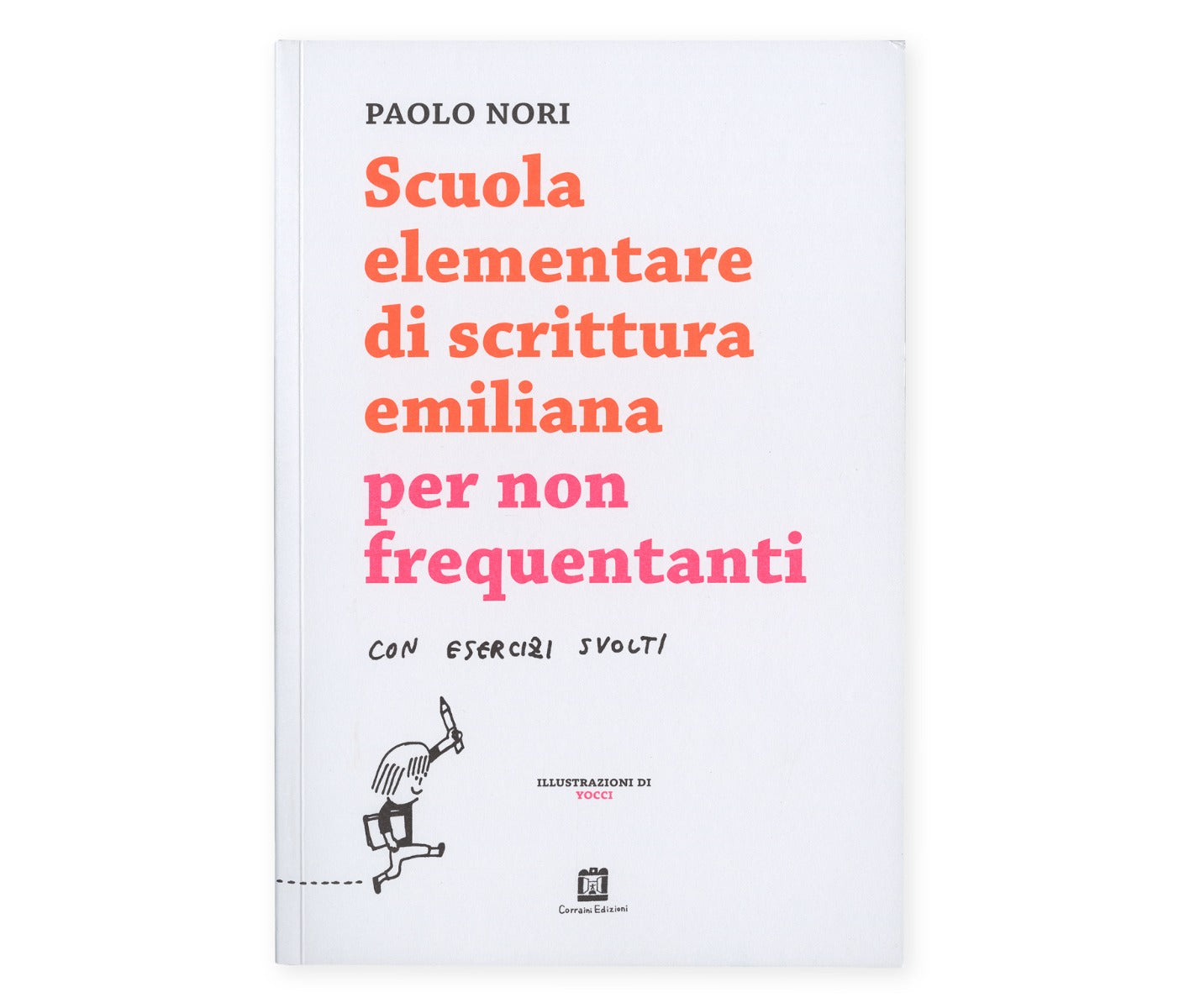 Scuola elementare di scrittura emiliana per non frequentanti