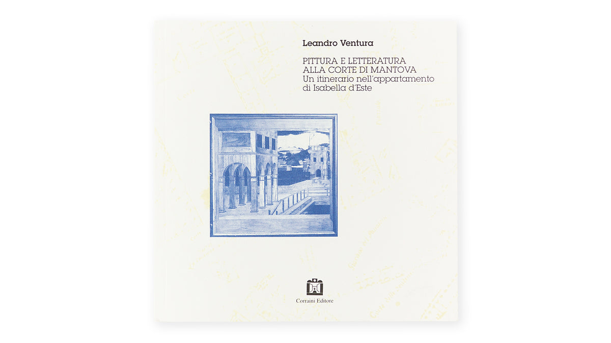 Pittura e letteratura alla corte di Mantova
