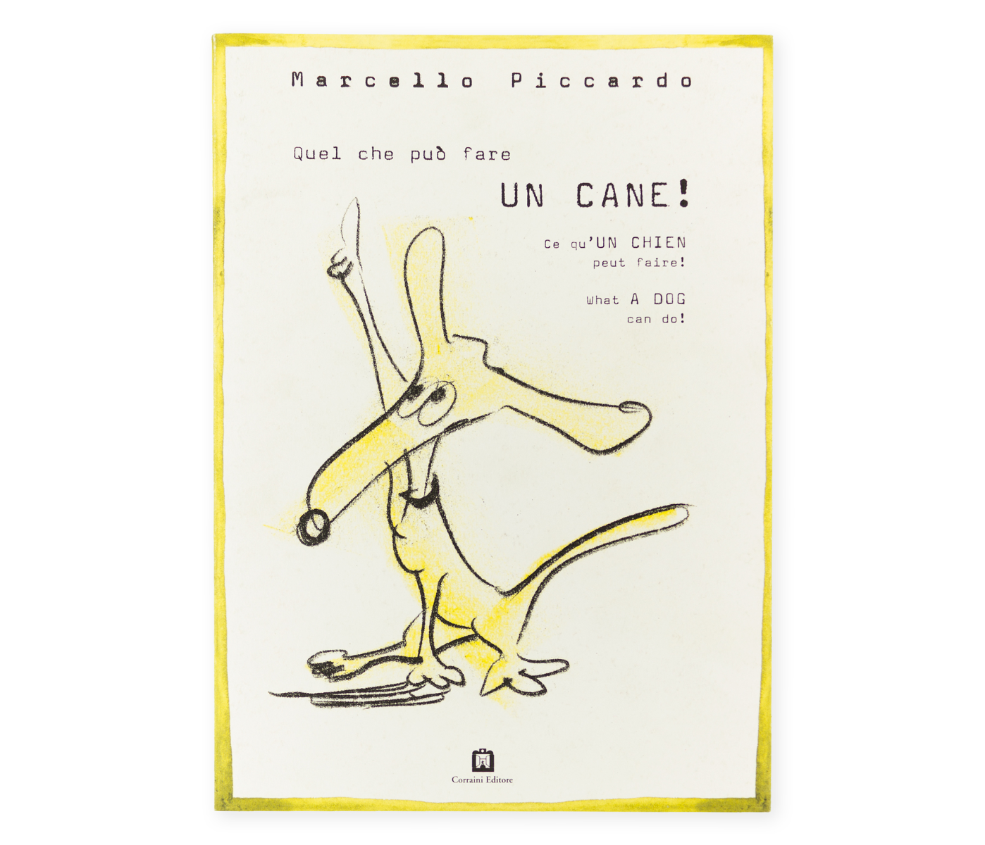 Quel che può fare un cane! Quel che può fare un gatto!