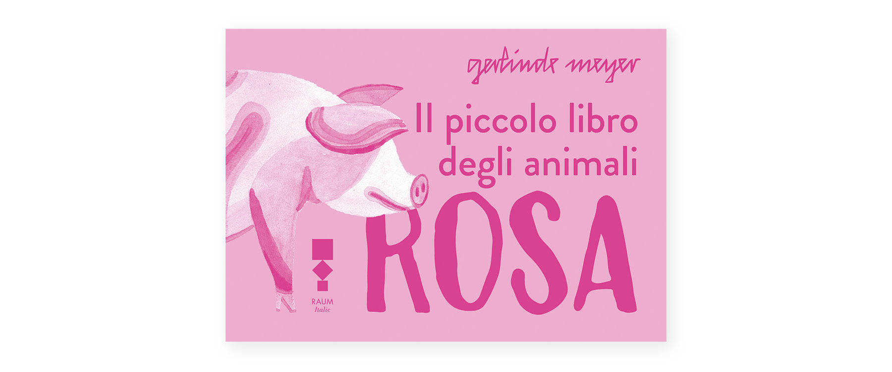 Il piccolo libro degli animali rosa