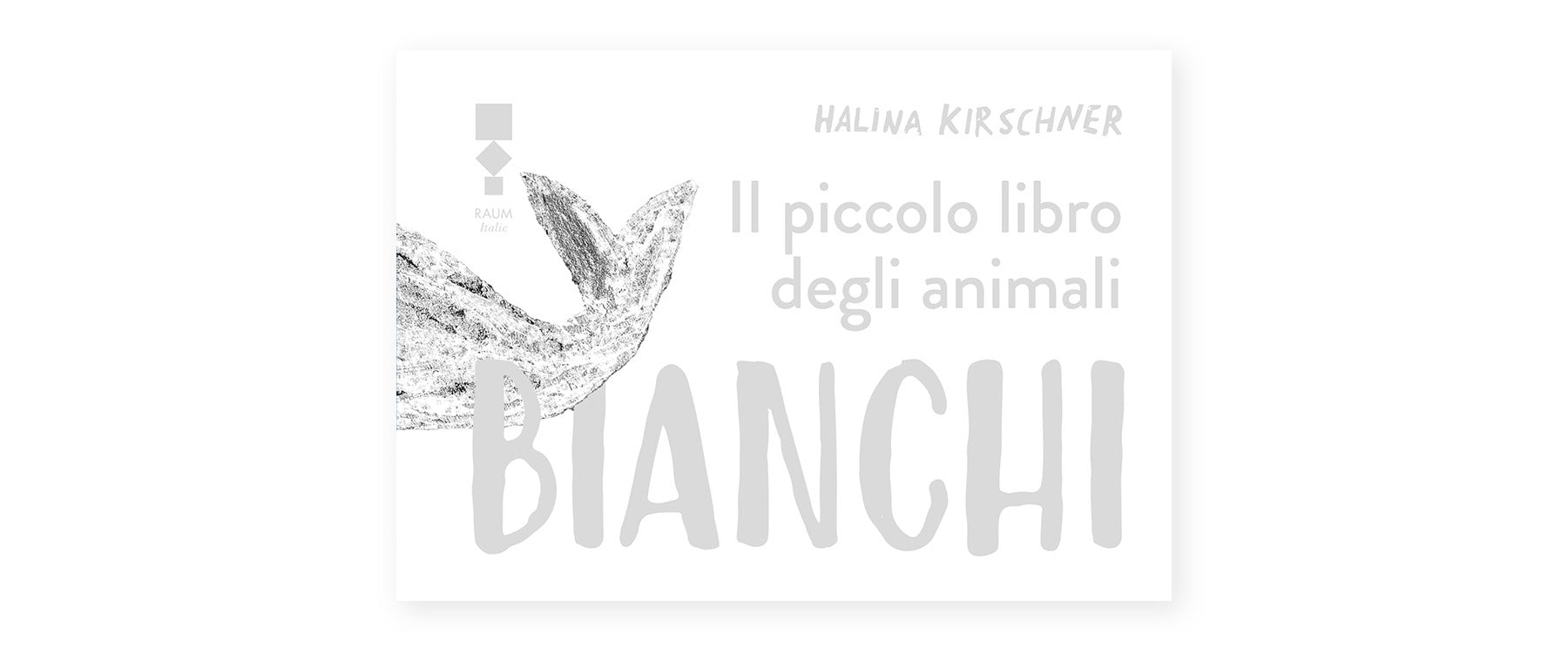 Il piccolo libro degli animali bianchi