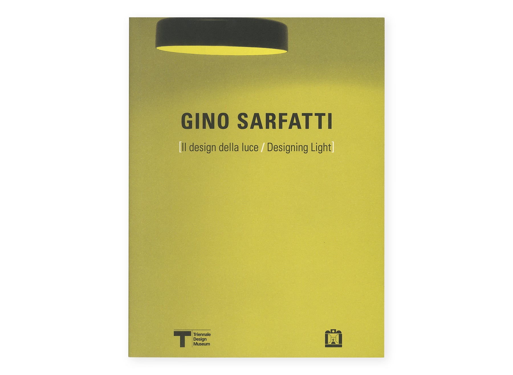 Gino Sarfatti. Il design della luce