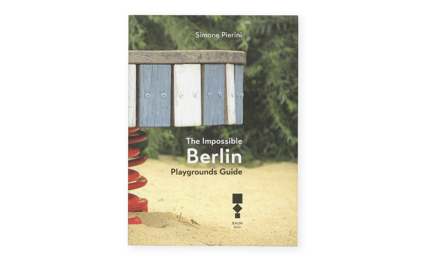 The Impossible Berlin Playgrounds Guide