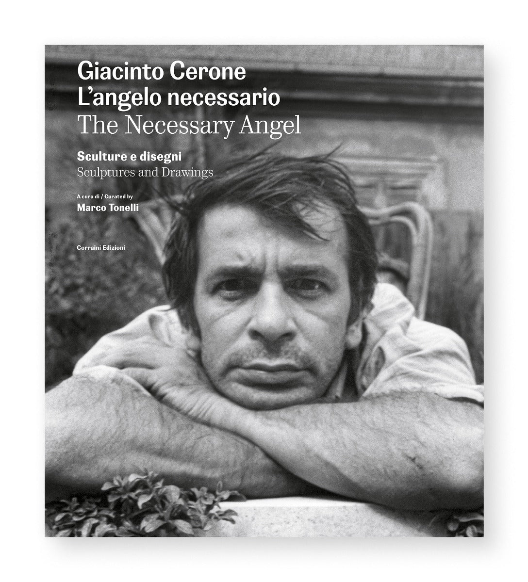 Giacinto Cerone. L'angelo necessario
