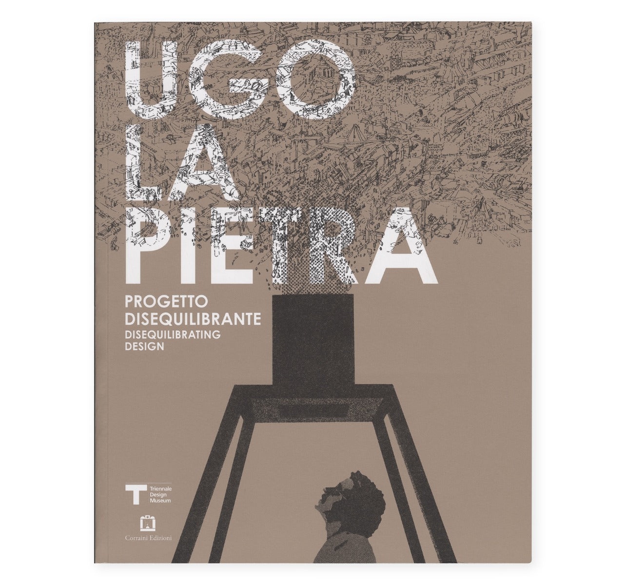 Ugo La Pietra. Progetto disequilibrante