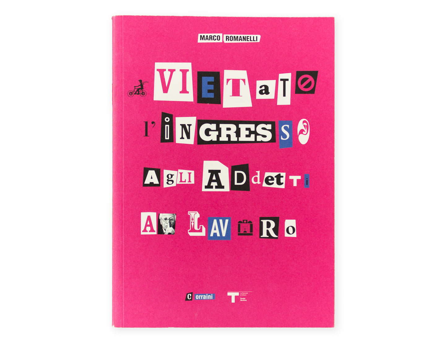 Vietato l'ingresso agli addetti al lavoro