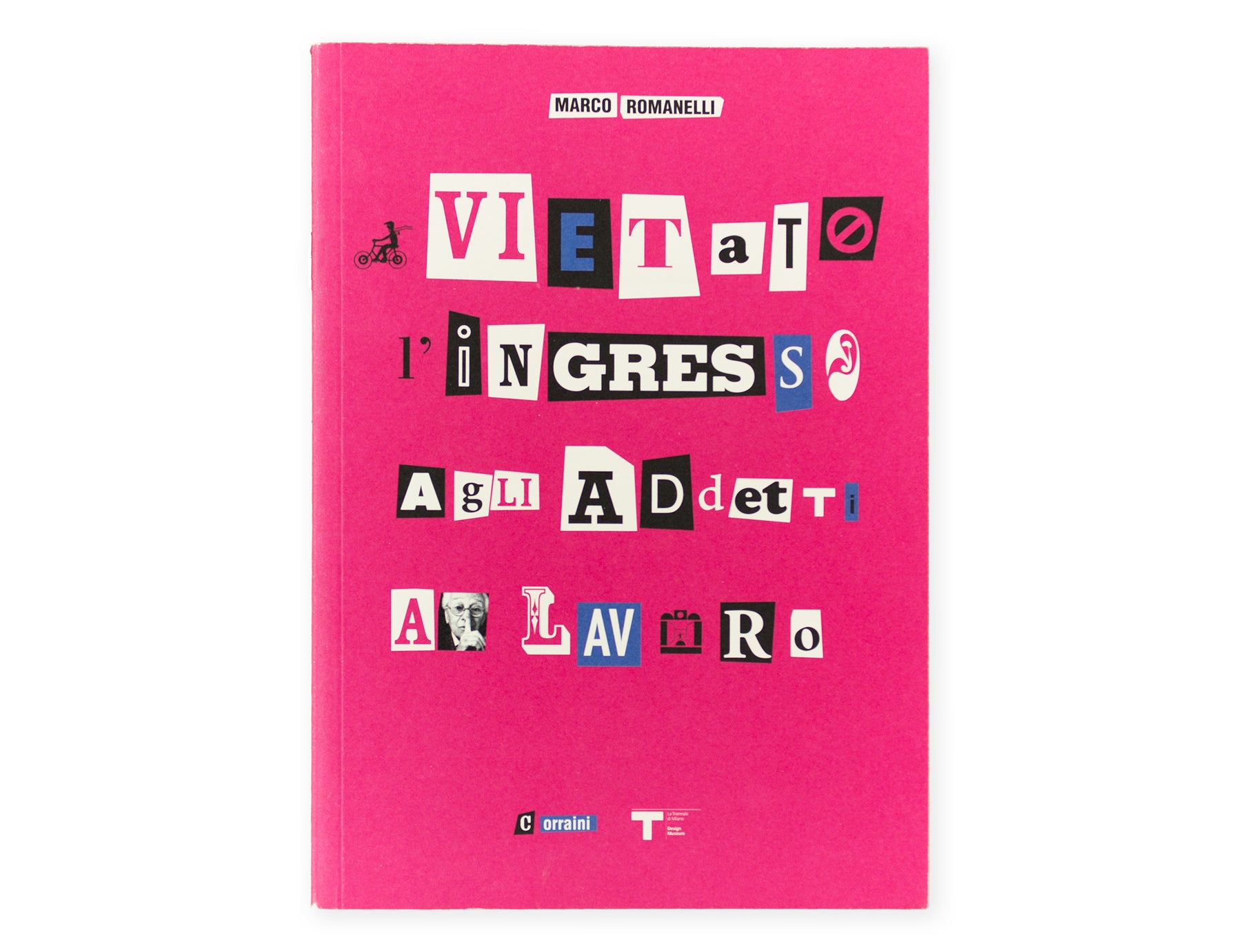 Vietato l'ingresso agli addetti al lavoro