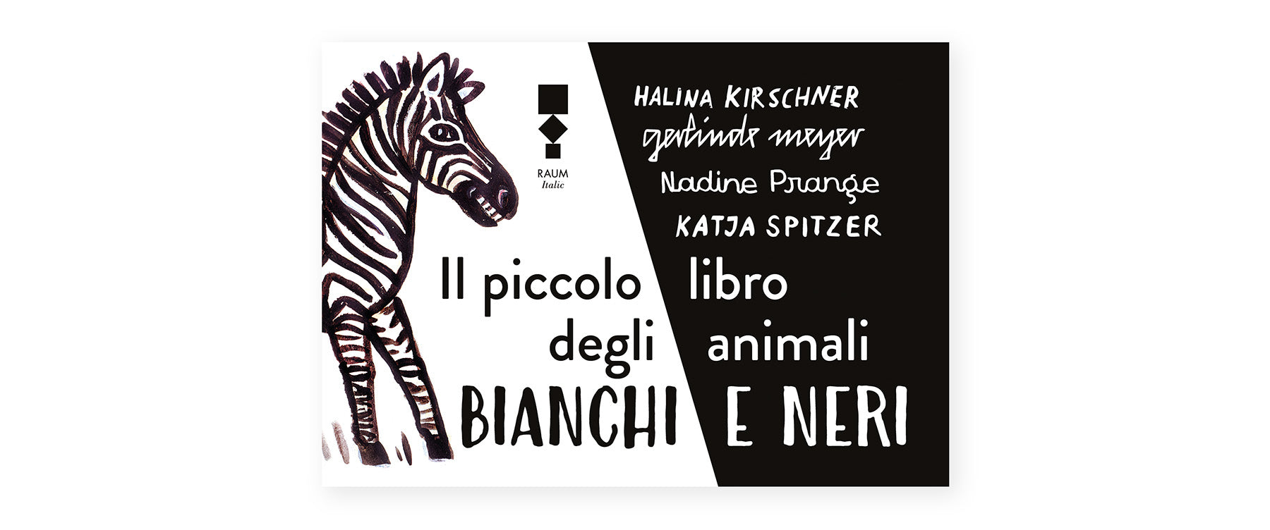 Il piccolo libro degli animali bianchi e neri